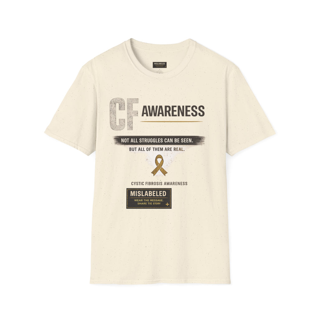 CF Awareness T-Shirt — Cystic Fibrosis Support Tee with "Not All Struggles Can Be Seen" Message