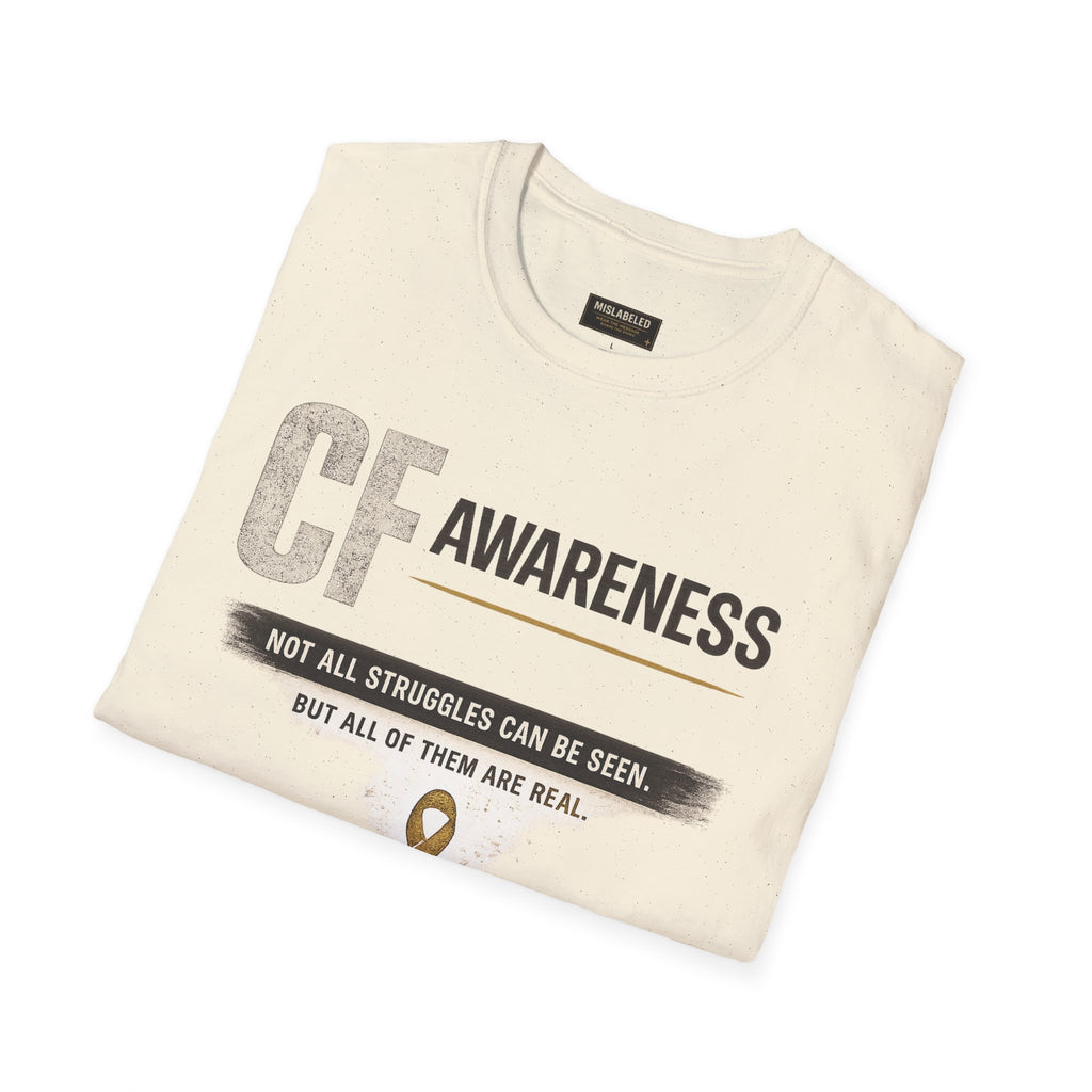 CF Awareness T-Shirt — Cystic Fibrosis Support Tee with "Not All Struggles Can Be Seen" Message