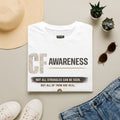 CF Awareness T-Shirt — Cystic Fibrosis Support Tee with "Not All Struggles Can Be Seen" Message